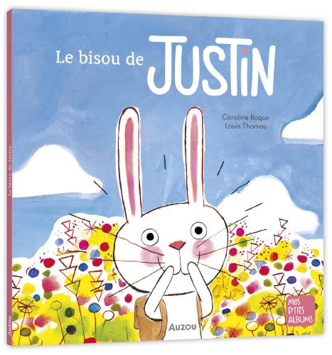 Le bisous de Justin | AUZOU