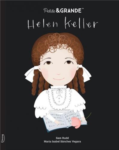 Petite & Grande : Helen KELLER | KIMANE