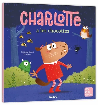 Mes p'tits albums : Charlotte à les chocottes | AUZOU