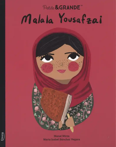 Petite & Grande : Malala YOUSAFZAI | KIMANE
