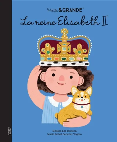 Petite & Grande : Queen Elisabeth II | KIMANE